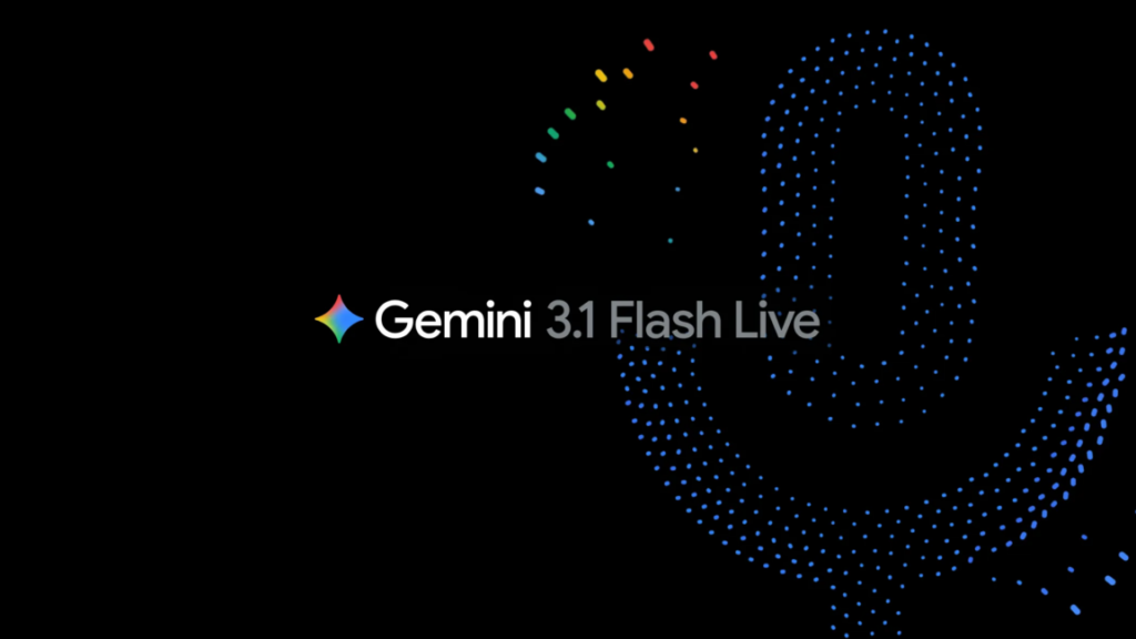 Google’s Gemini 3.1 Flash Live Makes Robot Voices Harder to Spot
